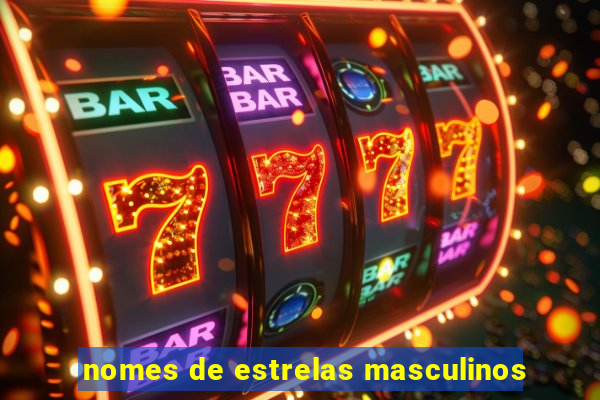 nomes de estrelas masculinos